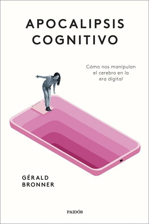 APOCALIPSIS COGNITIVO | 9788449339356 | BRONNER, GÉRALD | Llibreria Aqualata | Comprar llibres en català i castellà online | Comprar llibres Igualada