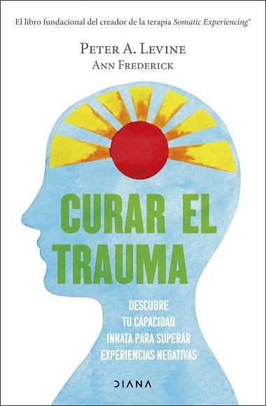 CURAR EL TRAUMA | 9788411190077 | LEVINE, PETER A. | Llibreria Aqualata | Comprar llibres en català i castellà online | Comprar llibres Igualada