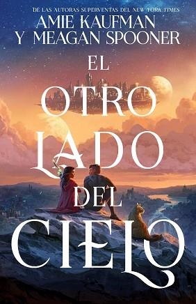 OTRO LADO DEL CIELO, EL | 9788417390679 | KAUFMAN, AMIE / SPOONER, MEAGAN | Llibreria Aqualata | Comprar llibres en català i castellà online | Comprar llibres Igualada