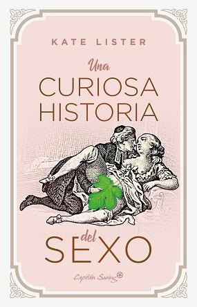 UNA CURIOSA HISTORIA DEL SEXO | 9788412458008 | LISTER, KATE | Llibreria Aqualata | Comprar llibres en català i castellà online | Comprar llibres Igualada