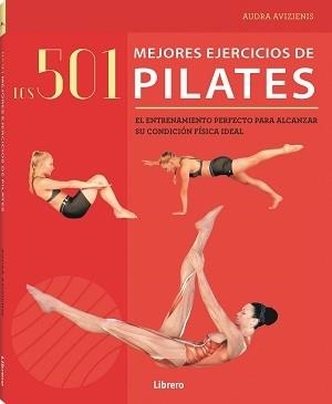 501 MEJORES EJERCICIOS DE PILATES | 9789463595339 | AVIZIENIS, AUDRA | Llibreria Aqualata | Comprar llibres en català i castellà online | Comprar llibres Igualada