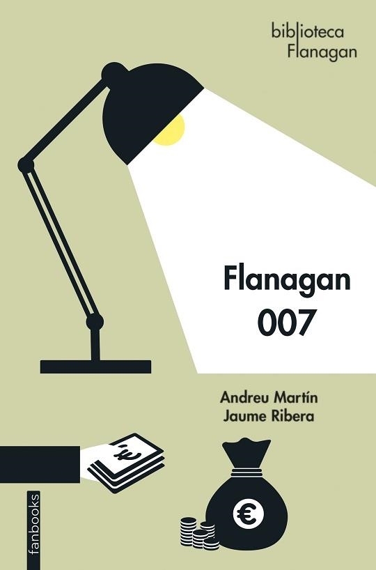 FLANAGAN 007 | 9788418327865 | MARTÍN, ANDREU/RIBERA, JAUME | Llibreria Aqualata | Comprar llibres en català i castellà online | Comprar llibres Igualada