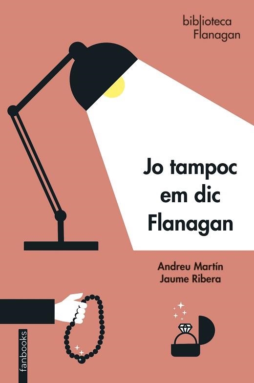 JO TAMPOC EM DIC FLANAGAN | 9788418327872 | MARTÍN, ANDREU/RIERA, JAUME | Llibreria Aqualata | Comprar llibres en català i castellà online | Comprar llibres Igualada