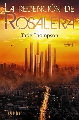 REDENCIÓN DE ROSALERA, LA | 9788413627878 | THOMPSON, TADE | Llibreria Aqualata | Comprar llibres en català i castellà online | Comprar llibres Igualada