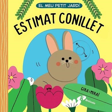 MEU PETIT JARDÍ, EL. ESTIMAT CONILLET | 9788413491509 | VARIOS AUTORES | Llibreria Aqualata | Comprar llibres en català i castellà online | Comprar llibres Igualada