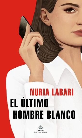 ÚLTIMO HOMBRE BLANCO, EL | 9788439739630 | LABARI, NURIA | Llibreria Aqualata | Comprar llibres en català i castellà online | Comprar llibres Igualada