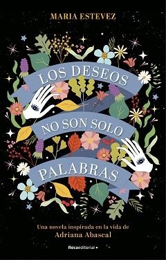 DESEOS NO SON SOLO PALABRAS, LOS | 9788418417337 | ESTÉVEZ, MARÍA | Llibreria Aqualata | Comprar llibres en català i castellà online | Comprar llibres Igualada