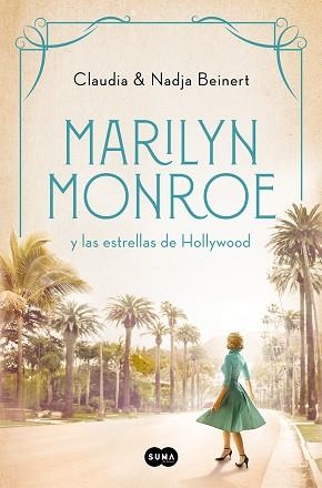 MARILYN MONROE Y LAS ESTRELLAS DE HOLLYWOOD | 9788491296737 | NADJA BEINERT, CLAUDIA BEINERT | Llibreria Aqualata | Comprar libros en catalán y castellano online | Comprar libros Igualada