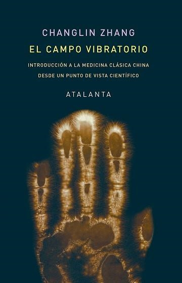 CAMPO VIBRATORIO, EL | 9788412431537 | ZHANG, CHANGLIN | Llibreria Aqualata | Comprar llibres en català i castellà online | Comprar llibres Igualada