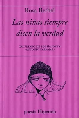 NIÑAS SIEMPRE DICEN LA VERDAD, LAS | 9788490021286 | BERBEL GARCÍA, ROSA | Llibreria Aqualata | Comprar llibres en català i castellà online | Comprar llibres Igualada