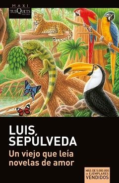 UN VIEJO QUE LEÍA NOVELAS DE AMOR | 9788411071123 | SEPÚLVEDA, LUIS | Llibreria Aqualata | Comprar libros en catalán y castellano online | Comprar libros Igualada