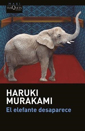 ELEFANTE DESAPARECE, EL | 9788411071147 | MURAKAMI, HARUKI | Llibreria Aqualata | Comprar llibres en català i castellà online | Comprar llibres Igualada