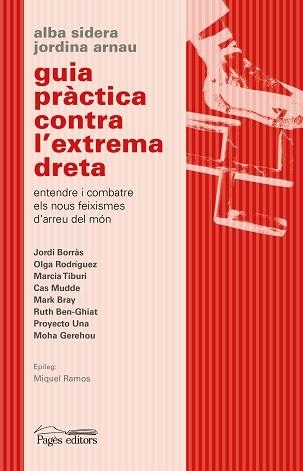 GUIA PRÀCTICA CONTRA L'EXTREMA DRETA | 9788413033730 | ARNAU ROIG, JORDINA / SIDERA GALLART, ALBA | Llibreria Aqualata | Comprar llibres en català i castellà online | Comprar llibres Igualada