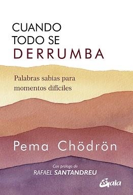 CUANDO TODO SE DERRUMBA (NUEVA EDICIÓN) | 9788484459941 | CHÖDRÖN, PEMA | Llibreria Aqualata | Comprar llibres en català i castellà online | Comprar llibres Igualada