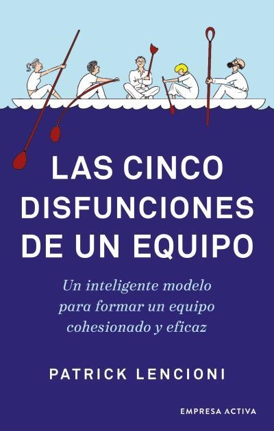 CINCO DISFUNCIONES DE UN EQUIPO, LAS | 9788416997640 | LENCIONI, PATRICK | Llibreria Aqualata | Comprar llibres en català i castellà online | Comprar llibres Igualada