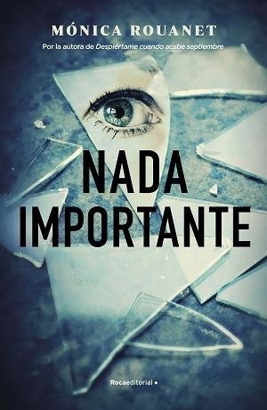 NADA IMPORTANTE | 9788418557897 | ROUANET, MÓNICA | Llibreria Aqualata | Comprar llibres en català i castellà online | Comprar llibres Igualada