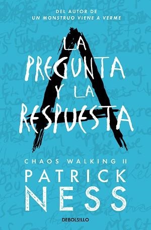 PREGUNTA Y LA RESPUESTA, LA (CHAOS WALKING 2) | 9788466361279 | NESS, PATRICK | Llibreria Aqualata | Comprar llibres en català i castellà online | Comprar llibres Igualada