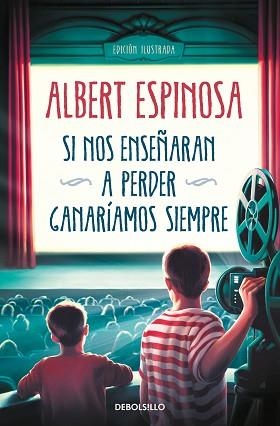 SI NOS ENSEÑARAN A PERDER, GANARÍAMOS SIEMPRE | 9788466362207 | ESPINOSA, ALBERT | Llibreria Aqualata | Comprar libros en catalán y castellano online | Comprar libros Igualada