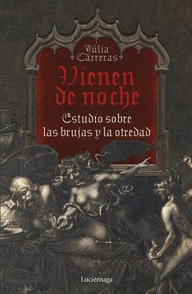 VIENEN DE NOCHE | 9788419164063 | CARRERAS TORT, JÚLIA | Llibreria Aqualata | Comprar llibres en català i castellà online | Comprar llibres Igualada