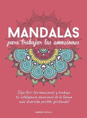 MANDALAS PARA TRABAJAR TUS EMOCIONES | 9788448029470 | AA. VV. | Llibreria Aqualata | Comprar llibres en català i castellà online | Comprar llibres Igualada