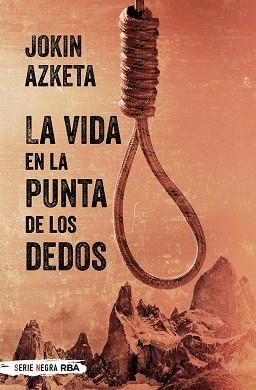 VIDA EN LA PUNTA DE LOS DEDOS, LA | 9788490568545 | AZKETA, JOKIN | Llibreria Aqualata | Comprar llibres en català i castellà online | Comprar llibres Igualada