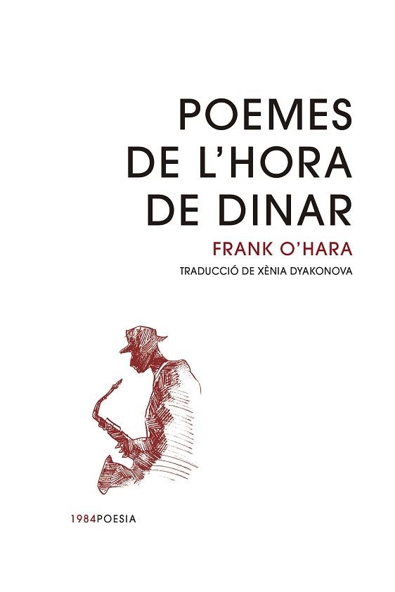 POEMES DE L'HORA DE DINAR | 9788418858154 | O'HARA, FRANK | Llibreria Aqualata | Comprar libros en catalán y castellano online | Comprar libros Igualada