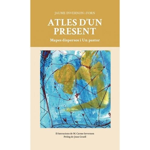 ATLES D'UN PRESENT | 9788412467130 | INVERNON I FORN, JAUME | Llibreria Aqualata | Comprar llibres en català i castellà online | Comprar llibres Igualada