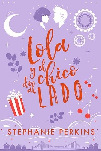 LOLA Y EL CHICO DE AL LADO | 9788424671877 | PERKINS, STEPHANIE | Llibreria Aqualata | Comprar llibres en català i castellà online | Comprar llibres Igualada