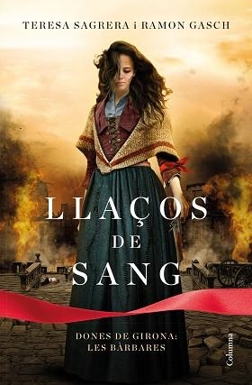 LLAÇOS DE SANG | 9788466429115 | SAGRERA BASSA, TERESA / GASCH POU, RAMON | Llibreria Aqualata | Comprar libros en catalán y castellano online | Comprar libros Igualada