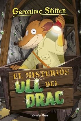 GERONIMO STILTON 87. EL MISTERIÓS ULL DEL DRAC | 9788413891477 | STILTON, GERÓNIMO | Llibreria Aqualata | Comprar llibres en català i castellà online | Comprar llibres Igualada