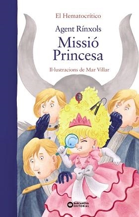 AGENT RÍNXOLS. MISSIÓ PRINCESA | 9788448955328 | HEMATOCRÍTICO, EL | Llibreria Aqualata | Comprar llibres en català i castellà online | Comprar llibres Igualada