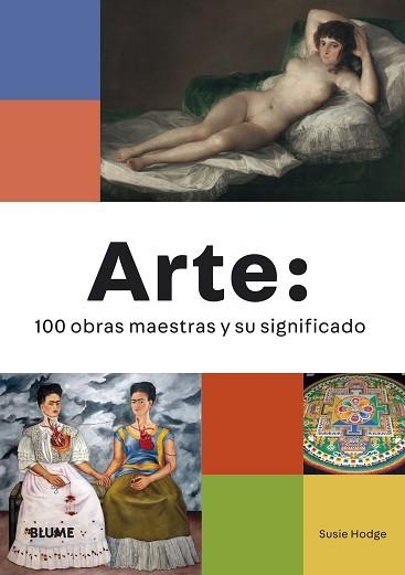 ARTE: 100 OBRAS MAESTRAS Y SU SIGNIFICADO | 9788418725609 | HODGE, SUSIE | Llibreria Aqualata | Comprar llibres en català i castellà online | Comprar llibres Igualada