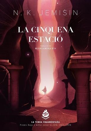 CINQUENA ESTACIÓ, LA (LA TERRA FRAGMENTADA 1) | 9788412493009 | JEMISIN, NK | Llibreria Aqualata | Comprar llibres en català i castellà online | Comprar llibres Igualada