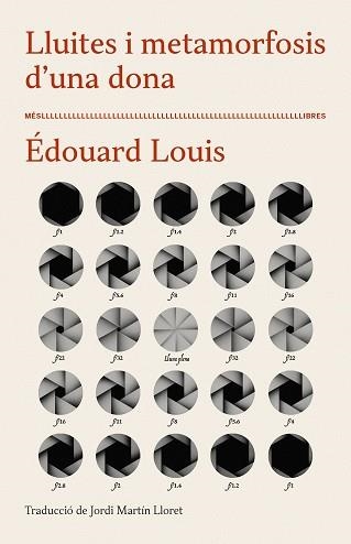 LLUITES I METAMORFOSIS D'UNA DONA | 9788417353407 | LOUIS, ÉDOUARD | Llibreria Aqualata | Comprar llibres en català i castellà online | Comprar llibres Igualada