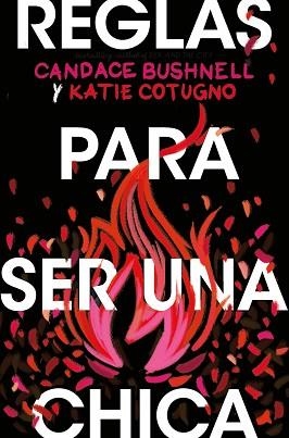 REGLAS PARA SER UNA CHICA | 9788418279188 | BUSHNELL, CANDENCE / COTUGNO, KATIE | Llibreria Aqualata | Comprar llibres en català i castellà online | Comprar llibres Igualada