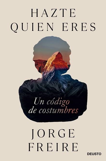 HAZTE QUIEN ERES. UN CÓDIGO DE COSTUMBRES | 9788423433643 | FREIRE, JORGE | Llibreria Aqualata | Comprar llibres en català i castellà online | Comprar llibres Igualada