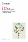 SEXO DE LOS MODERNOS, EL | 9789875002357 | MARTY, ERIC | Llibreria Aqualata | Comprar llibres en català i castellà online | Comprar llibres Igualada