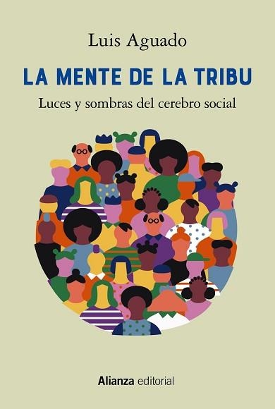 MENTE DE LA TRIBU, LA | 9788413628325 | AGUADO, LUIS | Llibreria Aqualata | Comprar llibres en català i castellà online | Comprar llibres Igualada