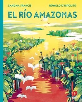 RÍO AMAZONAS, EL | 9788413922614 | SANGMA FRANCIS, ANGELA | Llibreria Aqualata | Comprar llibres en català i castellà online | Comprar llibres Igualada