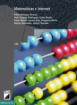 MATEMATICAS E INTERNET | 9788478273171 | DOMINGUEZ GONZALEZ, JESUS EZEQUIEL ,  [ET. AL.] | Llibreria Aqualata | Comprar llibres en català i castellà online | Comprar llibres Igualada