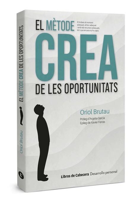 MÈTODE CREA DE LES OPORTUNITATS, EL | 9788412504200 | BRUTAU, ORIOL | Llibreria Aqualata | Comprar llibres en català i castellà online | Comprar llibres Igualada