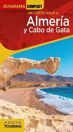 ALMERÍA Y CABO DE GATA (GUIARAMA COMPACT 2022) | 9788491584650 | ARJONA, RAFAEL | Llibreria Aqualata | Comprar llibres en català i castellà online | Comprar llibres Igualada