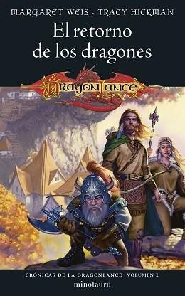 CRÓNICAS DE LA DRAGONLANCE 1. EL RETORNO DE LOS DRAGONES | 9788445011041 | WEIS, MARGARET / HYCKMAN, TRACY | Llibreria Aqualata | Comprar llibres en català i castellà online | Comprar llibres Igualada