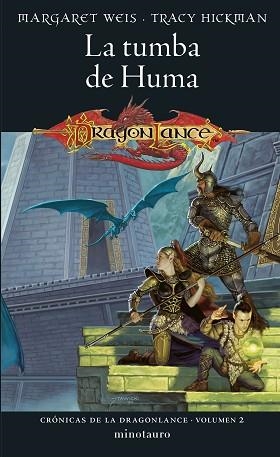 CRÓNICAS DE LA DRAGONLANCE 2. LA TUMBA DE HUMA | 9788445011102 | WEIS, MARGARET / HICKMAN, TRACY  | Llibreria Aqualata | Comprar llibres en català i castellà online | Comprar llibres Igualada