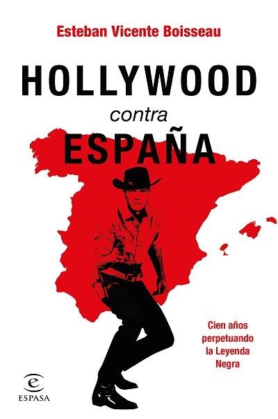 HOLLYWOOD CONTRA ESPAÑA | 9788467065992 | VICENTE BOISSEAU, ESTEBAN | Llibreria Aqualata | Comprar llibres en català i castellà online | Comprar llibres Igualada