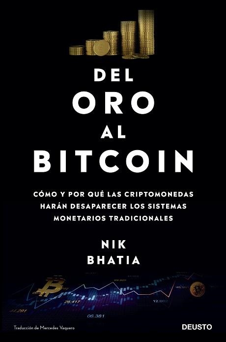 DEL ORO AL BITCOIN | 9788423433667 | BHATIA, NIK | Llibreria Aqualata | Comprar llibres en català i castellà online | Comprar llibres Igualada