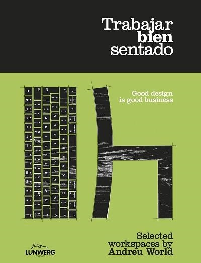 TRABAJAR BIEN SENTADO | 9788418820564 | WORLD, ANDREU | Llibreria Aqualata | Comprar llibres en català i castellà online | Comprar llibres Igualada