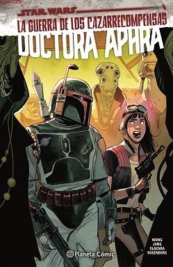 DOCTORA APHRA 3. LA GUERRA DE LOS CAZARRECOMPENSAS (STAR WARS) | 9788411121231 | WONG, ALISSA | Llibreria Aqualata | Comprar llibres en català i castellà online | Comprar llibres Igualada