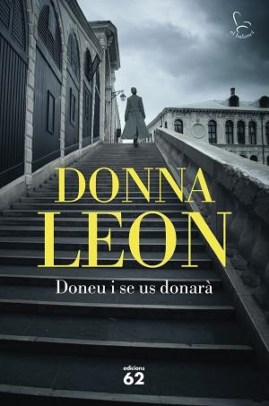 DONEU I SE US DONARÀ (BRUNETTI 31) | 9788429780284 | LEON, DONNA | Llibreria Aqualata | Comprar llibres en català i castellà online | Comprar llibres Igualada