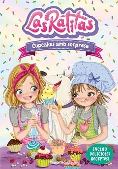 RATITAS 7, LAS. CUPCAKES AMB SORPRESA | 9788413892306 | LAS RATITAS | Llibreria Aqualata | Comprar llibres en català i castellà online | Comprar llibres Igualada